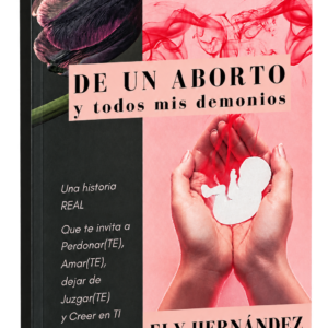 De un aborto y todos mis demonios — Ejemplar firmado